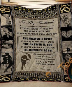 To My Husband The Answer Is Never Quilt Blanket Bedding Set