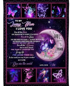 To My Loving Mom From Son I Love You Butterfly Fleece Blanket Quilt Blanket Bedding Set Thank You S For Mother S Day Best Mother S Day Ideas
