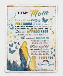 To My Mom As Much As I Believe In You Blanket For Mom From Son Birthday