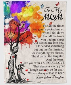 To My Mom For All The Times You Gently Picked Me Up Human Tree Blanket For Family Mother Birthday