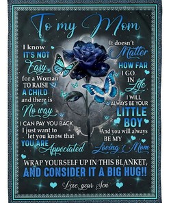 To My Mom You Will Always Be My Loving Mom Fleece Blanket Quilt Blanket Bedding Set From Son To Mom Best Mother S Day Ideas