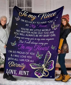 To My Niece I Am So Lucky To Have You Fleece Blanket For Family Birthday Niece Butterflies Lover