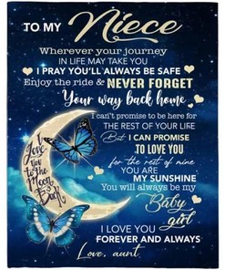 To My Niece I Pray You Safe I Love You Forever Butterfly From Aunt Blanket Christmas Ideas