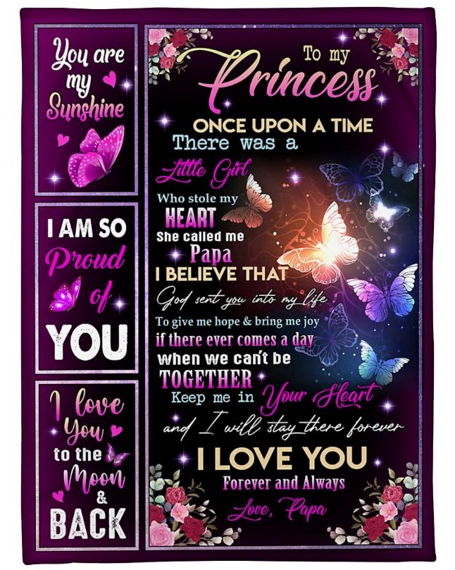 To My Princess I Love You Butttefly Blanket For Granddaughter From Papa Birthday80