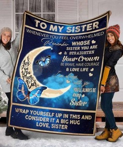 To My Sister Blanket You Always Be My Sister Blanket