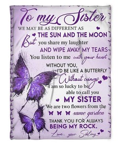 To My Sister Blanket You Listen To Me With Your Heart For Sister Family