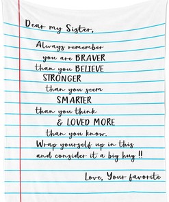 To My Sister Fleece Blanket Always Remember You Are Brave Than You Believe For Bestie For Family For Friend