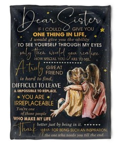 To My Sister Fleece Blanket Dear Sister A Truly Great Friend Is Hard To Find For Bestie For Family For Friend