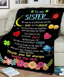 To My Sister Fleece Blanket We May Be As Different As The Sun And Moon For Bestie For Family For Friend
