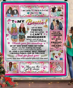 To My Sister Fleece Blanket We've Been Friends For So Long I Can't Remember For Bestie For Family For Friend