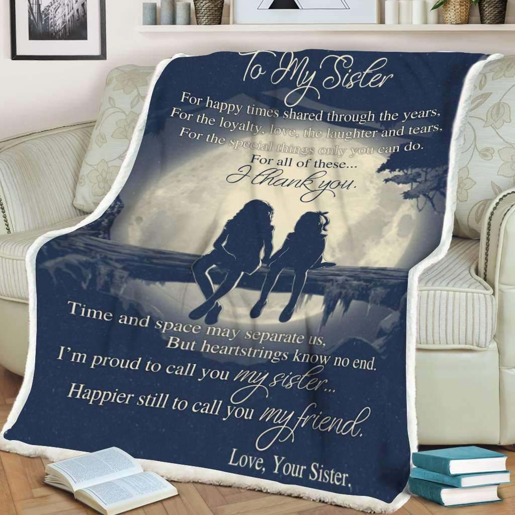 To My Sister I Thank You Fleece Blanket Quilt Blanket Bedding Set Gift For Sister