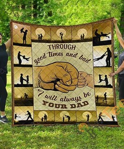 To My Son. I Will Always Be Your Dad Quilt Blanket Bedding Set