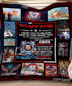 To My Son U.S. Coast Guard I Want You To Believe Deep in Your Heart Quilt Blanket Bedding Set