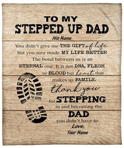To My Stepped Up Dad Thank You For Stepping In And Becoming The Dad Blanket For Step Dad Birthday