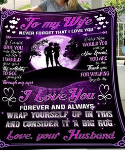 To My Wife I Love You Forever and Always For Wife Fleece Blanket Quilt Blanket Bedding Set