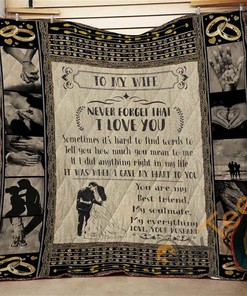 To My Wife Never Forget That Quilt Blanket Bedding Set