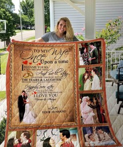 To My Wife Once Upon A Time From Your Husband Friends Collection Quilt Blanket Bedding Set