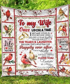 To My Wife Once Upon A Time Premium Quilt Blanket Bedding Set