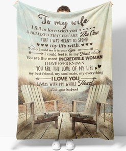 To My Wife You Are The One Couple Chairs Personalized Blanket For Wife From Husband Birthday