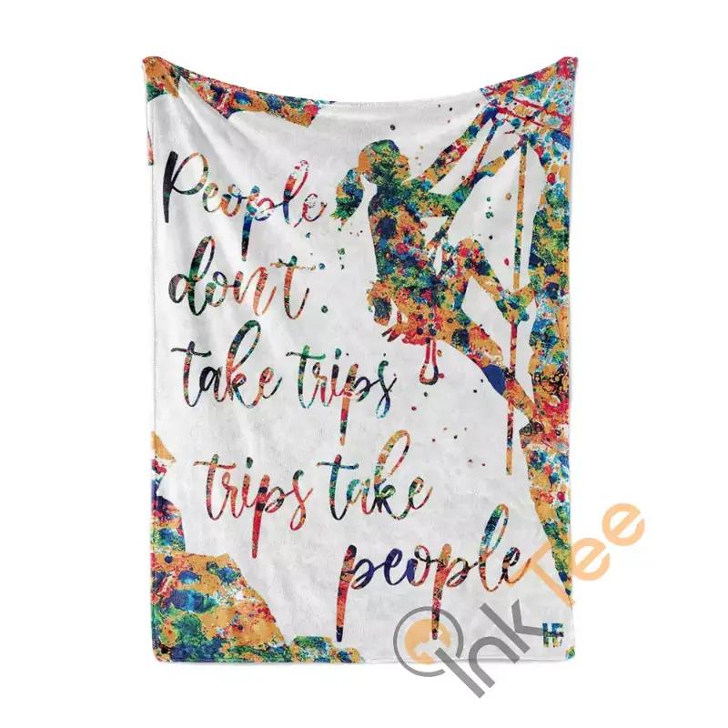 Trips Take People Climbing Sherpa Fleece Blanket Gifts for Family, for Couple