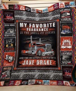 Truck Driver My Favorite Fragrance Is The Smell Of Diesel Quilt Blanket Bedding Set