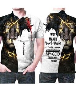 Way Maker Miracle Worker Promise Keeper My God Polo Shirt
