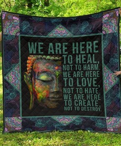 We Are Here To Heal For Yoga Lover Quilt