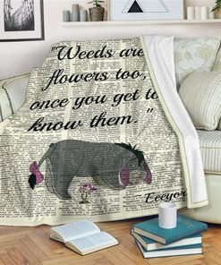 Weeds Are Flowers Too Eeyore Sherpa Fleece Blanket Gifts for Family, for Couple