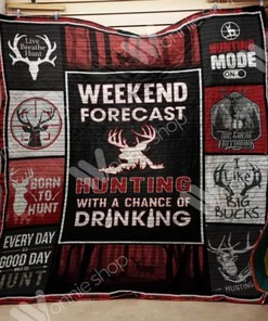 Weekend Forecast Hunting Deer Hunting Lo Quilt Blanket Bedding Set