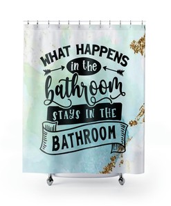 What Happens In The Bathroom Shower Curtain, Shower Curtain Funny, Bathroom Printable Shower Curtain, Housewarming Gift