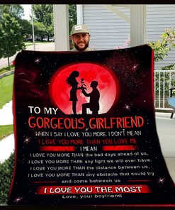 When I Say I Love You More To My Girlfriend From Boyfriend Personalized Quilt Blanket Bedding Set