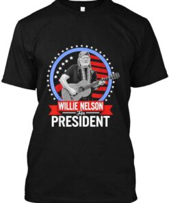 Willie Nelson For President T-Shirt