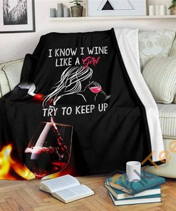 Wine Like A Girl Sherpa Fleece Blanket Gifts for Family, for Couple