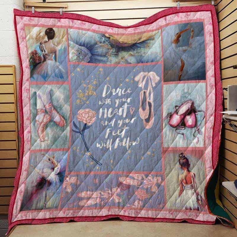 With Your Heart And Your Feet Will Follow Quilt Blanket Bedding Set