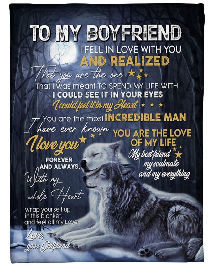 Wolf To My Boyfriend I Fell In Love With You Blanket For Boyfriend Birthday75