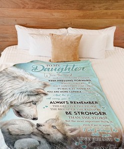 Wolf To My Daughter When The World Makes You Doubt Yourself Blanket For Daughter From Dad Birthday