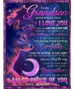 Wolf To My Grandson I Am So Proud Of You Fleece Blanket From Grandma To Grandson Birthday
