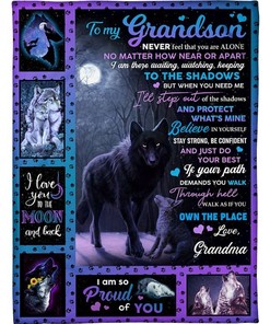 Wolf To My Grandson Never Feel That You Are Alone Fleece Blanket From Grandma For Wolf Lovers