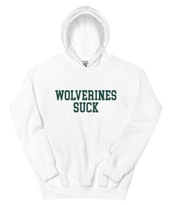 Wolverines Suck Michigan State Rivalry Hoodie Sweatshirt Shirt Gifts for Fans