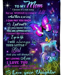 You Always Be My Loving Mom Fleece Blanket Quilt Blanket Bedding Set Meaningful Mother's Day Mother's Day From Daughter To Mom