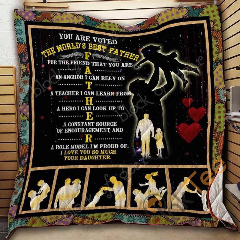 You Are Voted The World’S Best Father Quilt Blanket Bedding Set