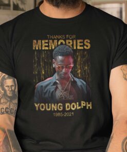 Young Dolph Thanks For Memories Young Dolph 1985- 2021 T-Shirt