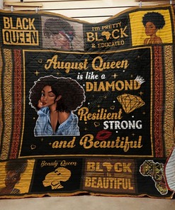 August Black Women Resilient Strong And Beautiful Quilt Bedding Set Blanket Gifts For Black Daughter Girlfriend Wife