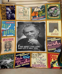Charles Bukowski Quote Blanket Quilt Bedding Set - Great for Bedroom Decor and Family Gifts
