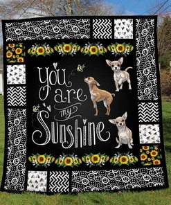 Chihuahua You Are My Sunshine Quilt Bedding Set Blanket