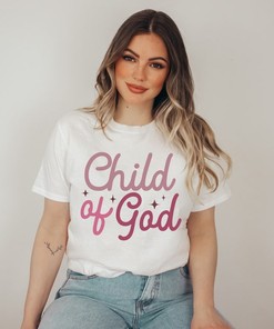 Child Of God Christian T-Shirt, God Quotes Tee, Christian Quotes Shirt, Bible Verse Sweatshirt, Hoodie