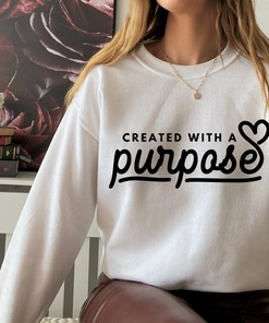 Created With A Purpose Christian T-Shirt, Inspirational Tee, Bible Verse Shirt