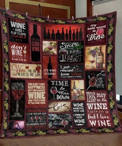 Custom Wine Is Fine Quilt Bedding Set Best for Home Decoration or Picnic