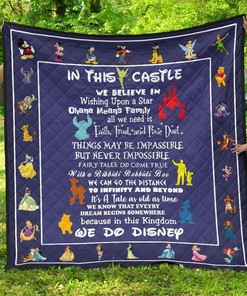Disney Castle We Believe In For Disney Fan Gift Quilt Bedding Set Bedroom Decor, Gifts for Family