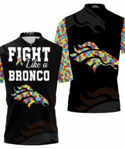 Fight Like A Denver Broncos Autism Support Polo Shirt
